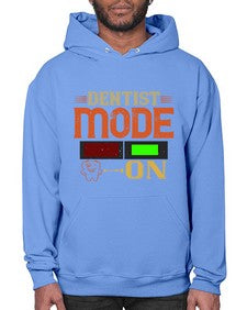Dentist mode on Style 116# - dentist- Hoodie