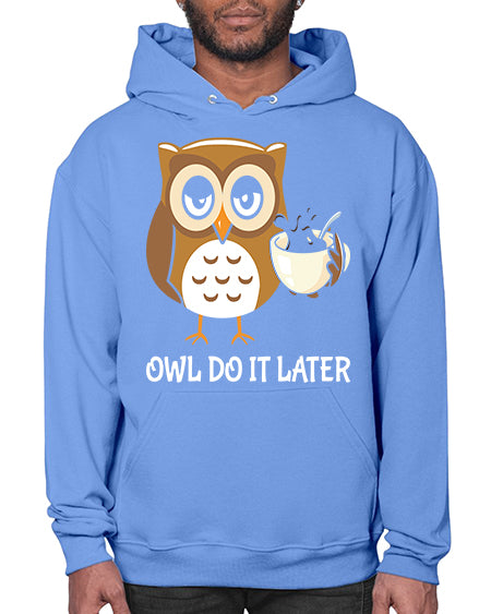 Do It Later funny Cute A TurtleRabbit 4# - owl- Hoodie