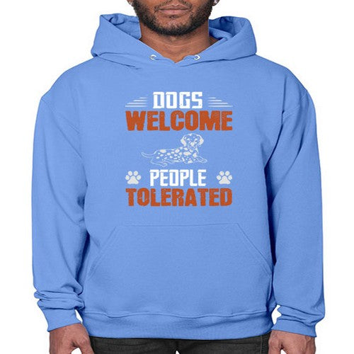 Dogs Welcome People Tolerated Style 207# - dogs- Hoodie