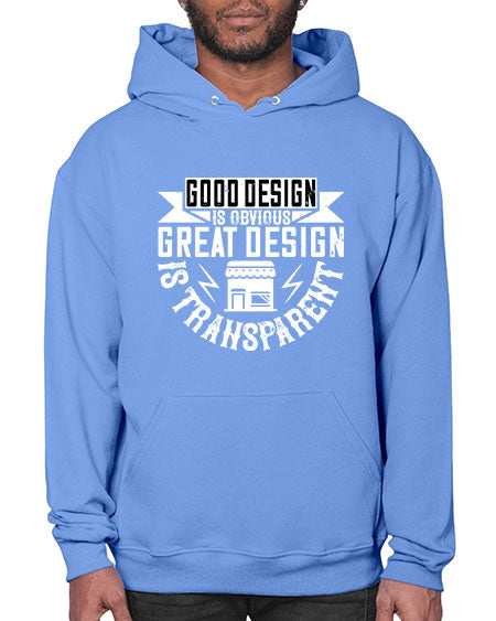 Good design is obvious Great design is transparent Style 170# - architect- Hoodie
