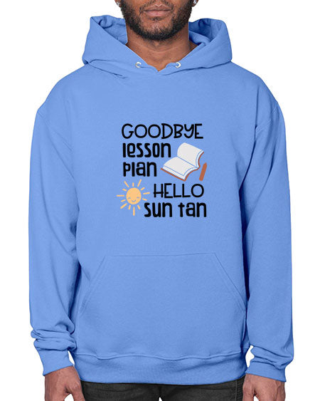 Goodbye lesson plan hello summer tan 101# - summer- Hoodie