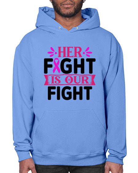 Her Fight is Our Fight 22# - breast cancer- Hoodie