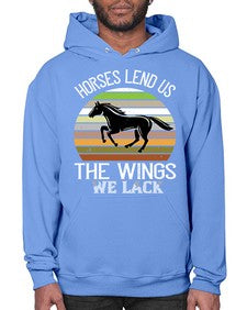 Horses lend us the wings we lack Style 43# - horse- Hoodie