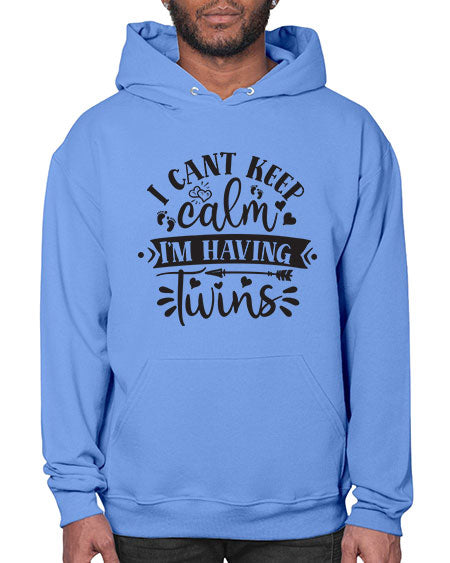 I can t keep calm I m having twins 339# - pregnancy- Hoodie