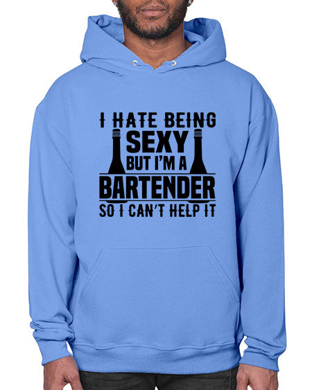 I hate being Style 197# - bartender- Hoodie