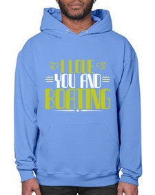 I love you and Boating 19# - boats- Hoodie