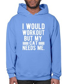 I would Workout - cats- Hoodie
