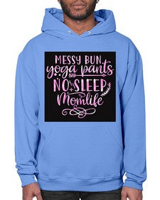 Messy bun yoga pants no sleep momlife  424# - yoga- Hoodie