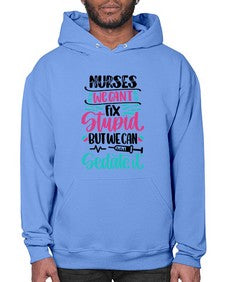 Nurses We Cant Fix Style Style 1260# - nurse- Hoodie