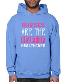 Nurses are the heart of healthcare Style 1230# - nurse- Hoodie
