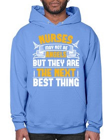 Nurses may not be angels but they are the next best thing Style 1247# - nurse- Hoodie