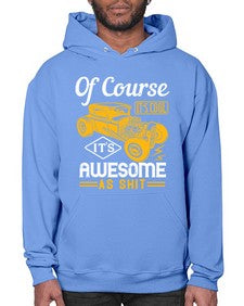 Of course its cool Its awesome as shit 36# - hot rod- Hoodie