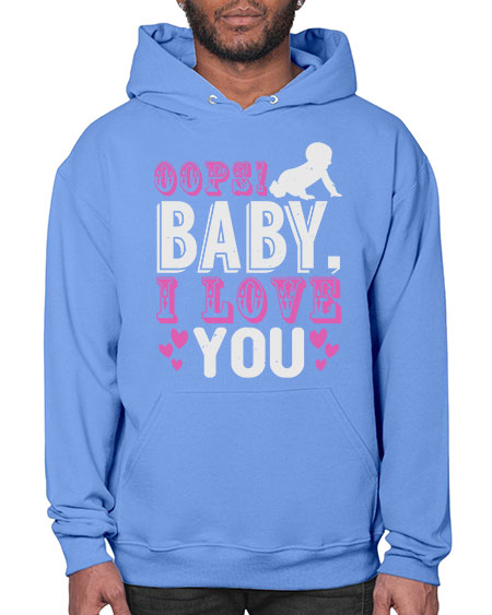 Oops Baby I love You Style 180# - baby- Hoodie