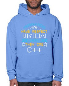 Programmers have perfect vision 18# - computer- Hoodie