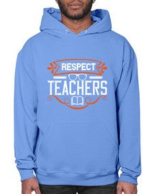 Respect Teachers Style 1353# - teacher- Hoodie