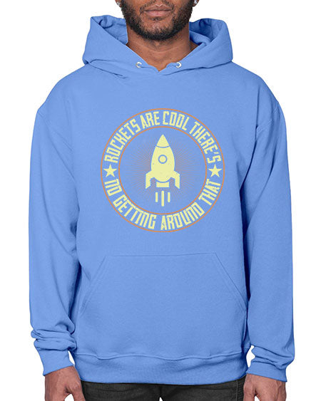 Rockets are cool Theres no getting around that 323# - general science- Hoodie