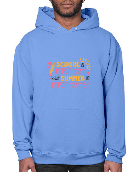 School is important but summer is importanter 84# - summer- Hoodie