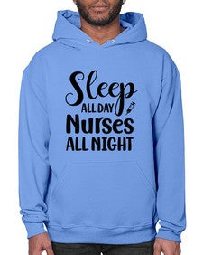 Sleep all day nurses all 1400# - nurse- Hoodie