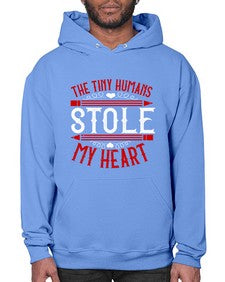 The Tiny Humans STOLE MY HEART Style 1531# - teacher- Hoodie