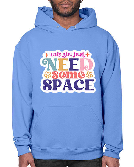 This girl just need some space 3# - space- Hoodie