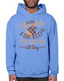 a little chocolate a day keeps the doctor at bay 3# - chocolate- Hoodie