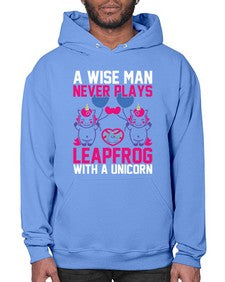 a wise man never plays leapfrog with a unicorn 5# - unicorn- Hoodie