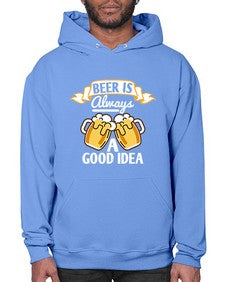 beer is always a good idea 648# - beer- Hoodie