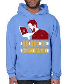 do not be emotional 69# - video games- Hoodie