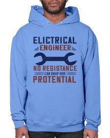electrical engineer no resistance can drop our protential Style 747# - engineer- Hoodie