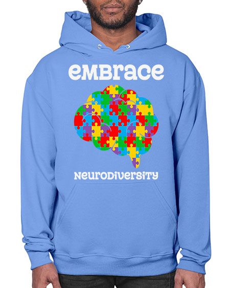 embrace neurodiversity autism awareness 87# - autism- Hoodie