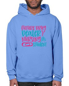 future drug deaer nursing studnt Style 809# - nurse- Hoodie