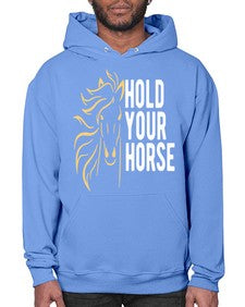 hold your horse Style 5# - horse- Hoodie
