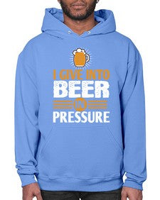 i give in to beer in pressure 1108# - beer- Hoodie