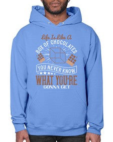life is like a box of chocolates you never know what youre gonna get 315# - chocolate- Hoodie