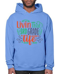 livin that third garde life 507# - third grade- Hoodie