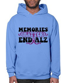 memories matter end alz 197# - alzheimers- Hoodie