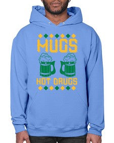 mugs not drugs 1408# - beer- Hoodie