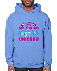 my zodiac sign is unicorn 325# - unicorn- Hoodie