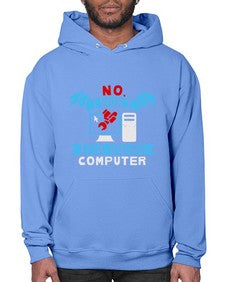 no i wont fix your computer 20# - computer- Hoodie