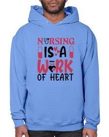 nursing is a work of heart Style 1267# - nurse- Hoodie