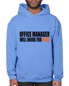 office manager will work for beer copy 1453# - beer- Hoodie