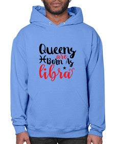 queens Are Born As Libra 387# - libra- Hoodie