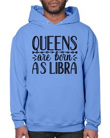 queens are born as Libra 395# - libra- Hoodie