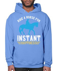 ride a horse for instant happiness Style 25# - horse- Hoodie