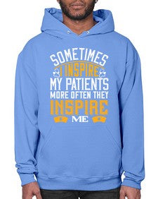 sometime i inspire my patients Style 1416# - nurse- Hoodie