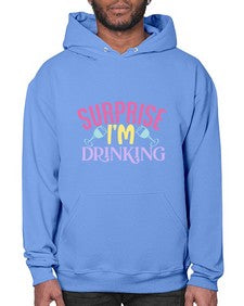 surprise im drinking 410# - beer- Hoodie