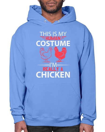 this is human costume im really a chicken Style 2# - chicken- Hoodie