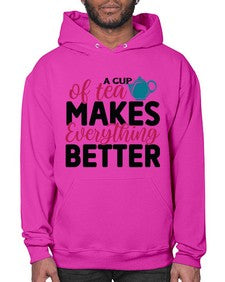 A Cup Of Tea Makes Everything Better 522# - tea- Hoodie