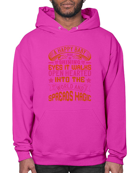 A happy baby has shining eyes It walks open hearted into the world and spreads magic Style 266# - baby- Hoodie