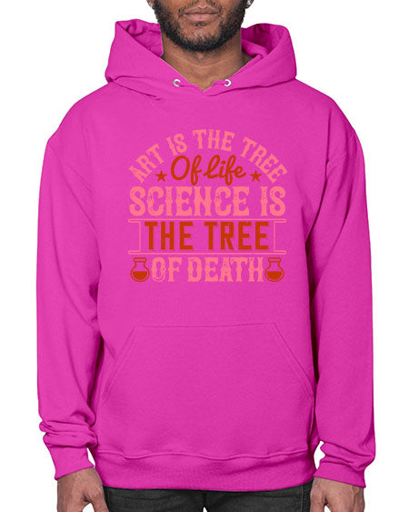 Art is the tree of life Science is the tree of death 319# - general science- Hoodie